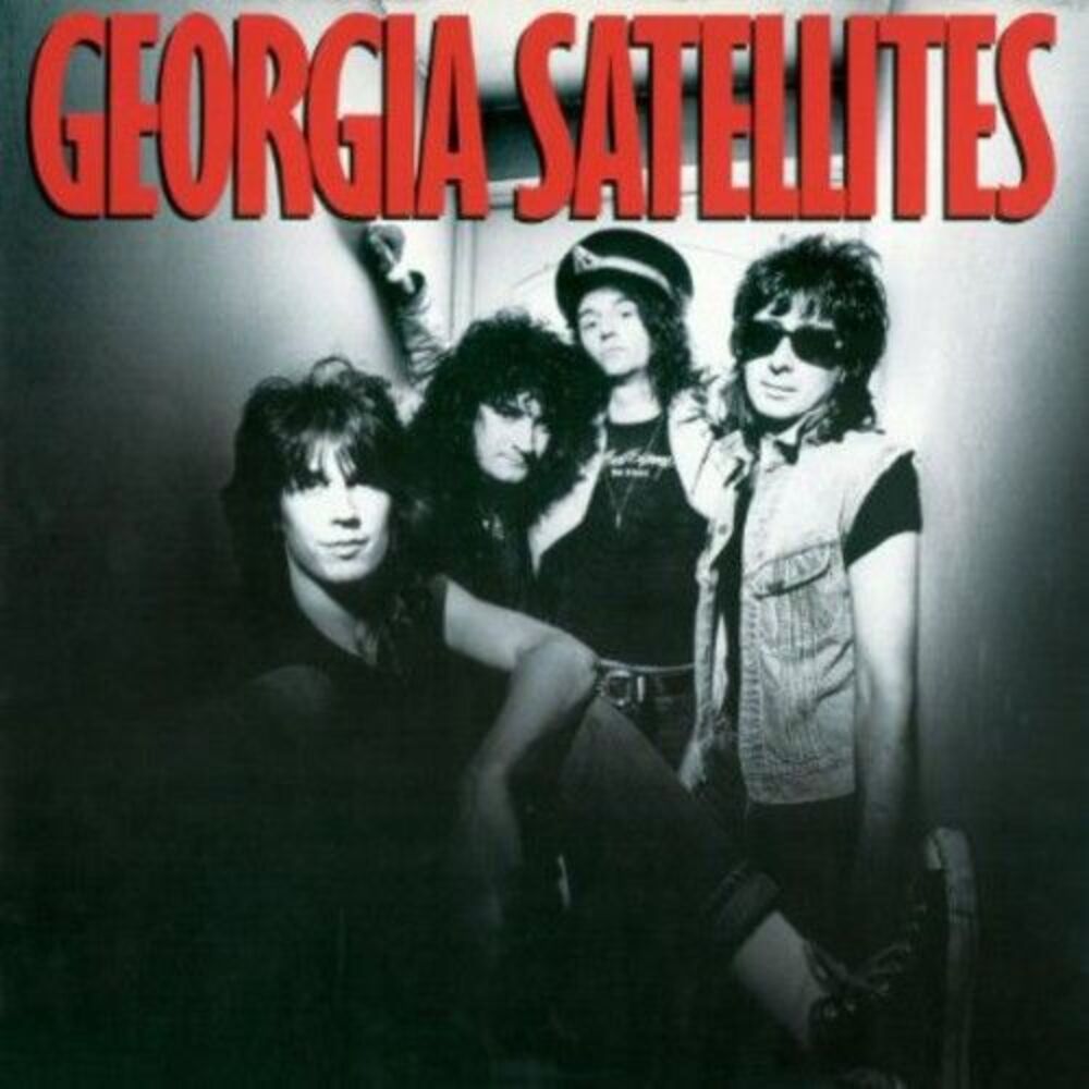 The Georgia Satellites - Georgia Satellites: Remastered  CD